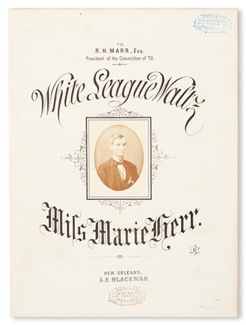 (CIVIL RIGHTS.) KU KLUX KLAN. The White League Waltz, by Miss Marie Herr. To R. H. Marr, Esq. President of the Committee of 70.